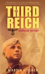 The Third Reich - A Concise History