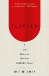 Flavour - A User's Guide to Our Most Neglected Sense