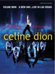 Celine Dion -- A New Day . . . Live in Las Vegas: Piano/Vocal/Chords