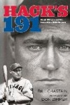 Hack's 191 - Hack Wilson And His Incredible 1930 Season