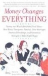 Money Changes Everything