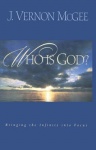 Who Is God? - Bringing the Infinite Into Focus