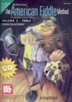 The American Fiddle Method, Volume 2 - Fiddle - Intermediate Fiddle Tunes and Techniques