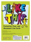 Like This - Formation, Pose, and Movement Cue Cards
