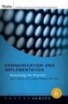 Communication and Implementation