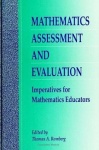 Mathematics Assessment and Evaluation - Imperatives for Mathematics Educators