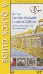 Quick Guide to API 570-Certified Pipework Inspector Syllabus