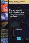 Electromagnetic Induction Imaging - Theory and Biomedical Applications