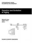 Genetics and Evolution of Aging