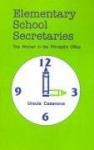 Elementary School Secretaries - The Women in the Principal′s Office