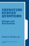 Improving Survey Questions - Design and Evaluation