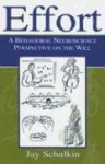 Effort - A Behavioral Neuroscience Perspective on the Will