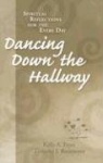 Dancing Down the Hallway