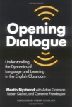 Opening Dialogue - Understanding the Dynamics of Language and Learning in the English Classroom