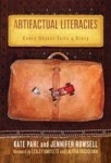 Artifactual Literacies - Every Object Tells a Story