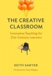 The Creative Classroom - Innovative Teaching for 21st-Century Learners