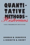 Quantitative Methods for Historians - A Guide to Research, Data, and Statistics