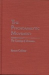 The Psychoanalytic Movement - The Cunning of Unreason
