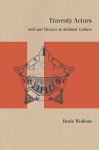 Travesty Actors - Self and Theater in Stalinist Culture