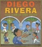 Diego Rivera: His World and Ours