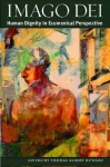 Imago Dei - Human Dignity in Ecumenical Perspective