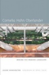 Cornelia Hahn Oberlander - Making the Modern Landscape