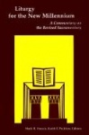 Liturgy for the New Millennium: A Commentary on the Revised Sacramentary