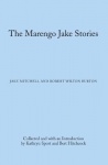 The Marengo Jake Stories - The Tales of Jake Mitchell and Robert Wilton Burton