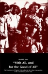 With All, and for the Good of All - The Emergence of Popular Nationalism in the Cuban Communities of the United States, 1848–189