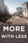 More with Less - Disasters in an Era of Diminishing Resources
