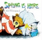 Spring is Here - A Bear and Mole Story