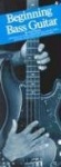 Beginning Bass Guitar