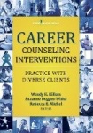 Career Counseling Interventions - Practice with Diverse Clients
