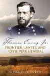 Thomas Ewing Jr. - Frontier Lawyer and Civil War General