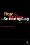 How To Write: A Screenplay - Revised and Expanded Edition