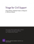 Triage for Civil Support - Using Military Medical Assets to Respond to Terrorist Attacks