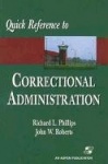 Quick Reference to Correctional Administration