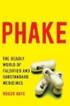 Phake - The Deadly World of Falsified and Substandard Medicines