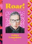 Roar! - A Collection of Mighty Women
