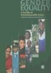 Gender Equality - A Decade of Commonwealth Action