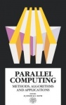Parallel Computing - Methods, Algorithms and Applications