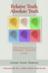 Relative Truth Absolute Truth - The Foundation of Buddhist Thought