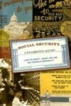 Social Security - A Documentary History