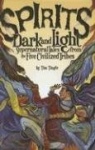 Spirits Dark and Light