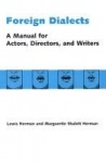 Foreign Dialects - A Manual for Actors, Directors, and Writers