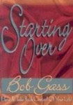 Starting Over - How to Take Back Control of Your Life