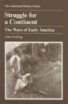 Struggle for a Continent - The Wars of Early America