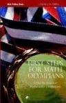 First Steps for Math Olympians - Using the American Mathematics Competitions