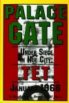 Palace Gate - Under Siege in Hue City: TET January 1968