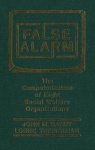 False Alarm - The Computerization of Eight Social Welfare Organizations
